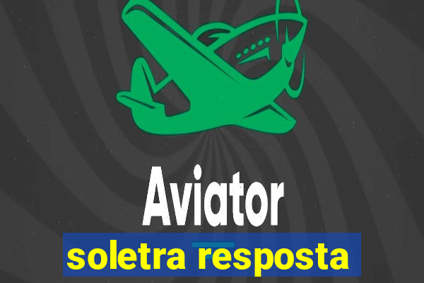 soletra resposta
